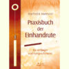 Praxisbuch der Einhandrute