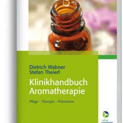 Klinikhandbuch Aromatherapie