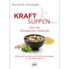 Kraftsuppen nach der Chinesischen Heilkunde