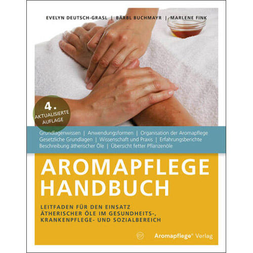 aromapflege-handbuch-fuer-aromapflege-und-aromatherapie Aromapflege Handbuch Evelyn Deutsch-Grasl