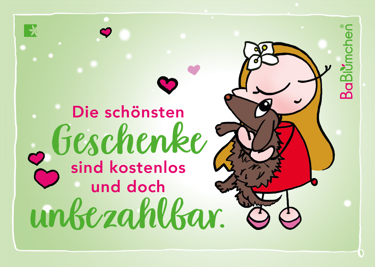 BaBlümchen® Postkarte - Die schönsten Geschenke sind kostenlos und doch unbezahlbar (Grün) BaBlümchen® Postkarte - Die schönsten Geschenke sind kostenlos und doch unbezahlbar (Grün)
